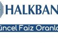 halkbank-mevduat-faiz-oranlari