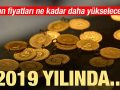 altin-fiyatlari-ne-kadar-da