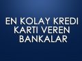 En-kolay-kredi-karti-veren-bankalar