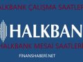 Halkbank çalışma saatleri