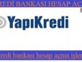 Yapı kredi Bankası hesap açma