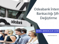 odebank-internet-bankaciligi-sifre-degistirme