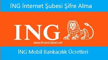ING İnternet Bankacılığı Şifre Alma