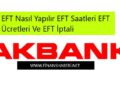 Akbank-EFT-İşlem-Saatleri