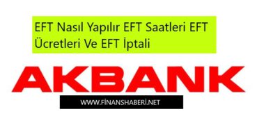 Akbank-EFT-İşlem-Saatleri