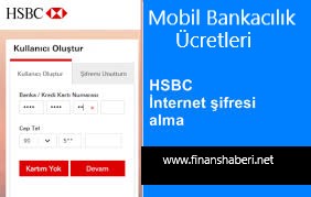 HSBC İnternet Bankacılığı Şifre Alma