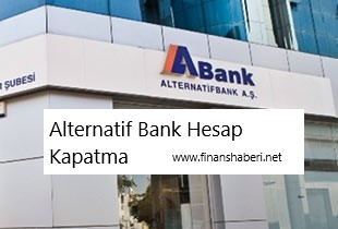 Alternatif Bank Hesap Kapatma