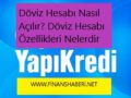 yapı-kredi-döviz-hesabı-açma