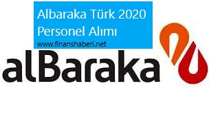 Albaraka Türk 2020 Personel Alımı