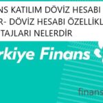 türkiye-finans-döviz-hesabı-özellikleri