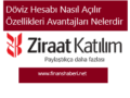 ziraat-katılım-döviz-hesabı-nasıl-açılır