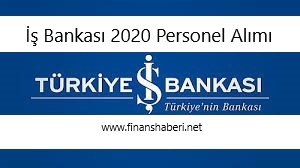 İş Bankası 2020 Personel Alımı
