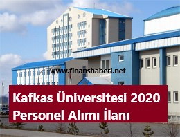 Kafkas Üniversitesi 2020 Personel Alımı