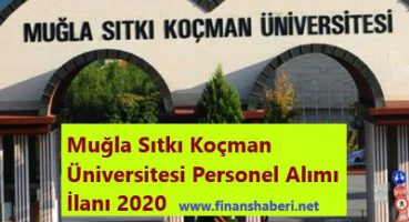 Muğla Sıtkı Koçman Üniversitesi 2020 Personel Alımı