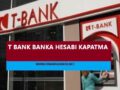 T Bank Müşteri