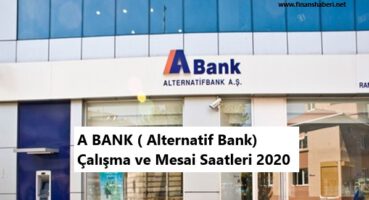 A BANK Çalışma Saatleri 2020
