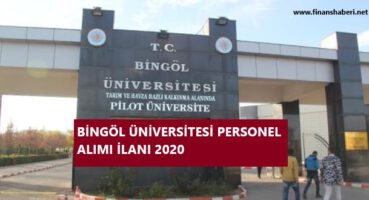 Bingöl Üniversitesi Personel Alımı 2020