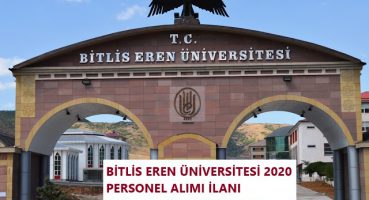Bitlis Eren Üniversitesi 2020 Personel Alımı