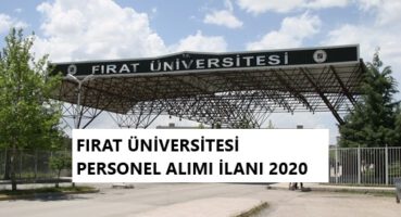 Fırat Üniversitesi Personel Alımı 2020