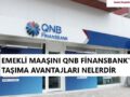 finansbank-emekli-maaşı-nasıl-taşınır