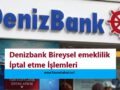 denizbank_bes_iptali