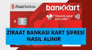 Ziraat Bankası Kart Şifresi Alma