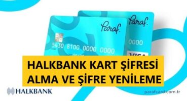 Halk Bankası Kart Şifresi Alma