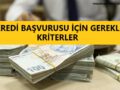 kredi çekme kriterleri