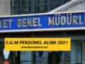 E.G.M personel alımı 2021 www.finanshaberi.net