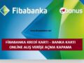 Fibabanka online alış veriş açma kapama www.finanshaberi.net