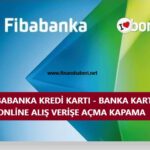 Fibabanka online alış veriş açma kapama www.finanshaberi.net