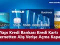Yapıkredi Kredi Kartı İnternete açma kapama