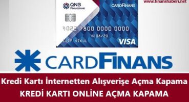 QNB Finansbank Online Alışveriş Açma Kapama