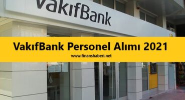 Vakıfbank Personel Alımı 2021
