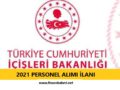 İçişleri Bakanlığı Personel alımı 2021 www.finanshaberi.net