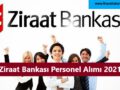 Ziraat Bankası Personel Alımı 2021