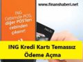 ING Kredi Kartı Temassız Ödeme Açma