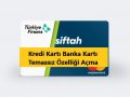 Türkiye finans temassız ödeme açma