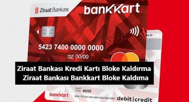 Ziraat Bankası Kredi Kartı Bloke Kaldırma