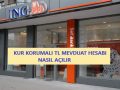 ING Kur korumalı TL vadeli mevduat hesabı nasıl açılır