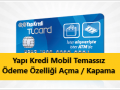 Mobil Temassız Ödeme Özelliği