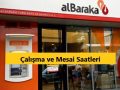 Albaraka Kapanış Saatleri