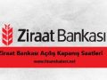 ziraat bankası çalışma saatleri