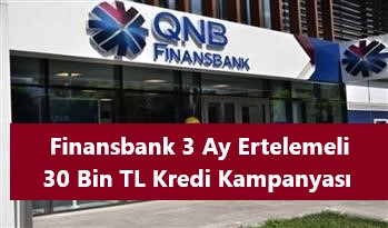 Finansbank 30 Bin TL İhtiyaç Kredisi