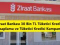 Ziraat bankası ihtiyaç kredisi kampanyası