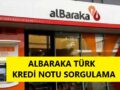 albaraka-türk-kredi-notu-öğrenme