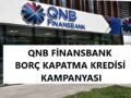 qnb-finansbank-borç-kapatma-kredisi