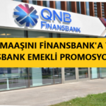 QNB Finansbank Emekli Maaşı Taşıma