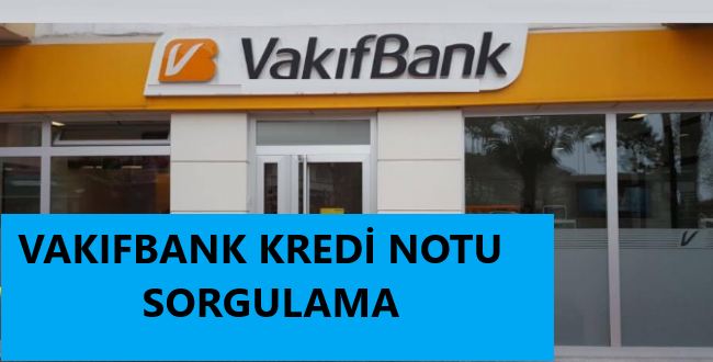 vakıfbank_kredi_notu_öğrenme