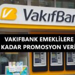 vakıfbank_kaç_tl_emekli_promosyonu_veriyor
